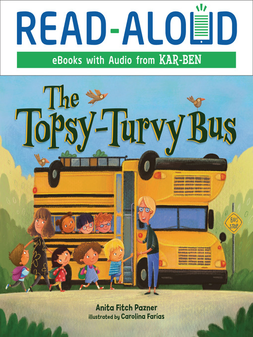Title details for The Topsy-Turvy Bus by Anita Fitch Pazner - Available